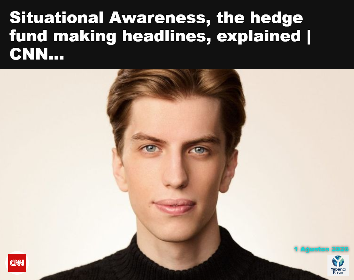 Leopold Aschenbrenner, Situational Awareness hedge fonunu 20'li yaşlarının başında kurdu. ...