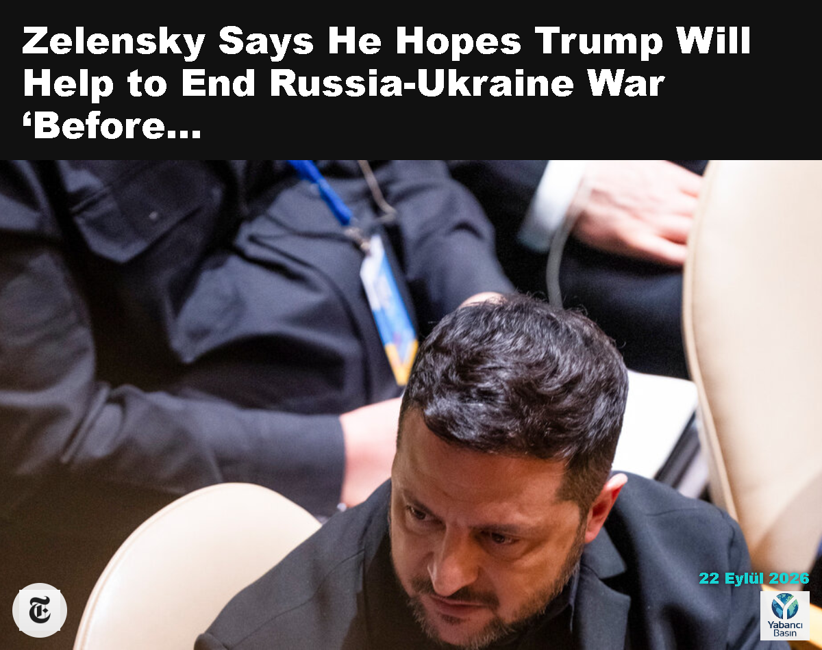 Ukrayna Devlet Başkanı Volodimir Zelenskiy, salı günü Birleşmiş Milletler’de. Lexi Parra/The New York Times