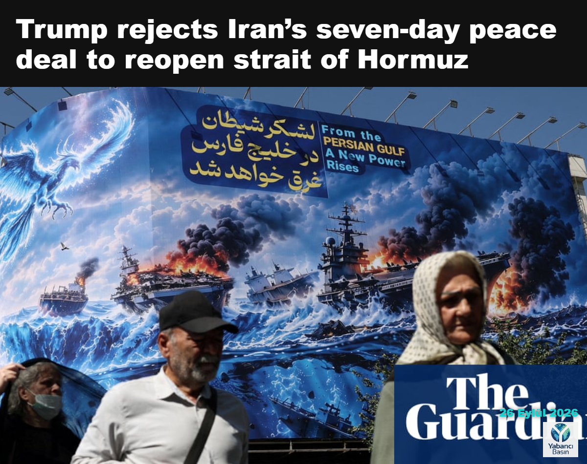 Tahran’da insanlar Hürmüz Boğazı hakkında bir ilan panosunun önünden geçiyor. Donald Trump, İran’ın yedi günlük ateşkes teklifini reddetti. Fotoğraf: Majid Asgaripour/Reuters